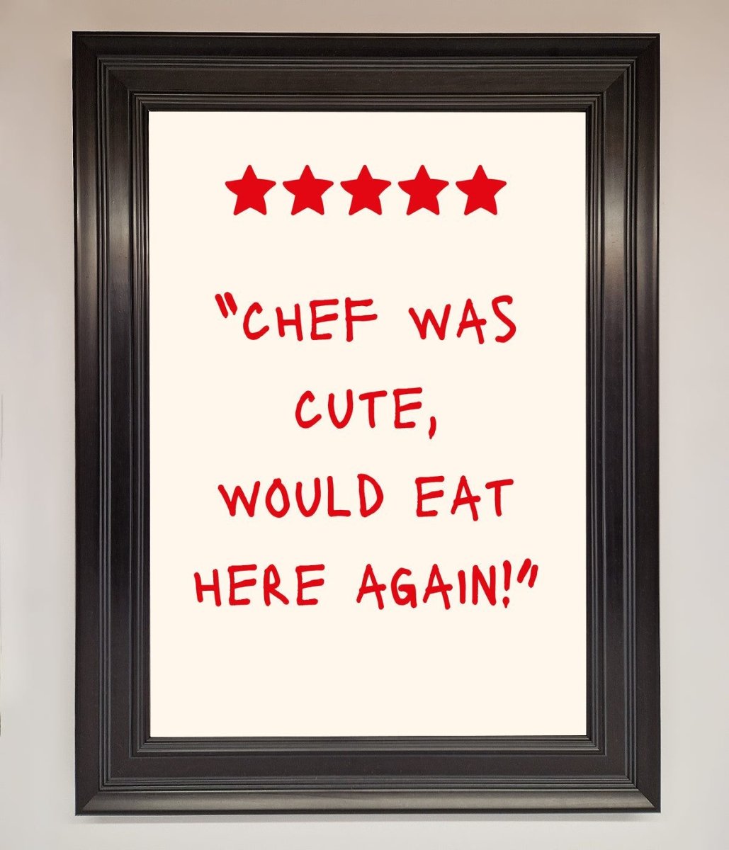 Chef Was Cute Framed Wall Art