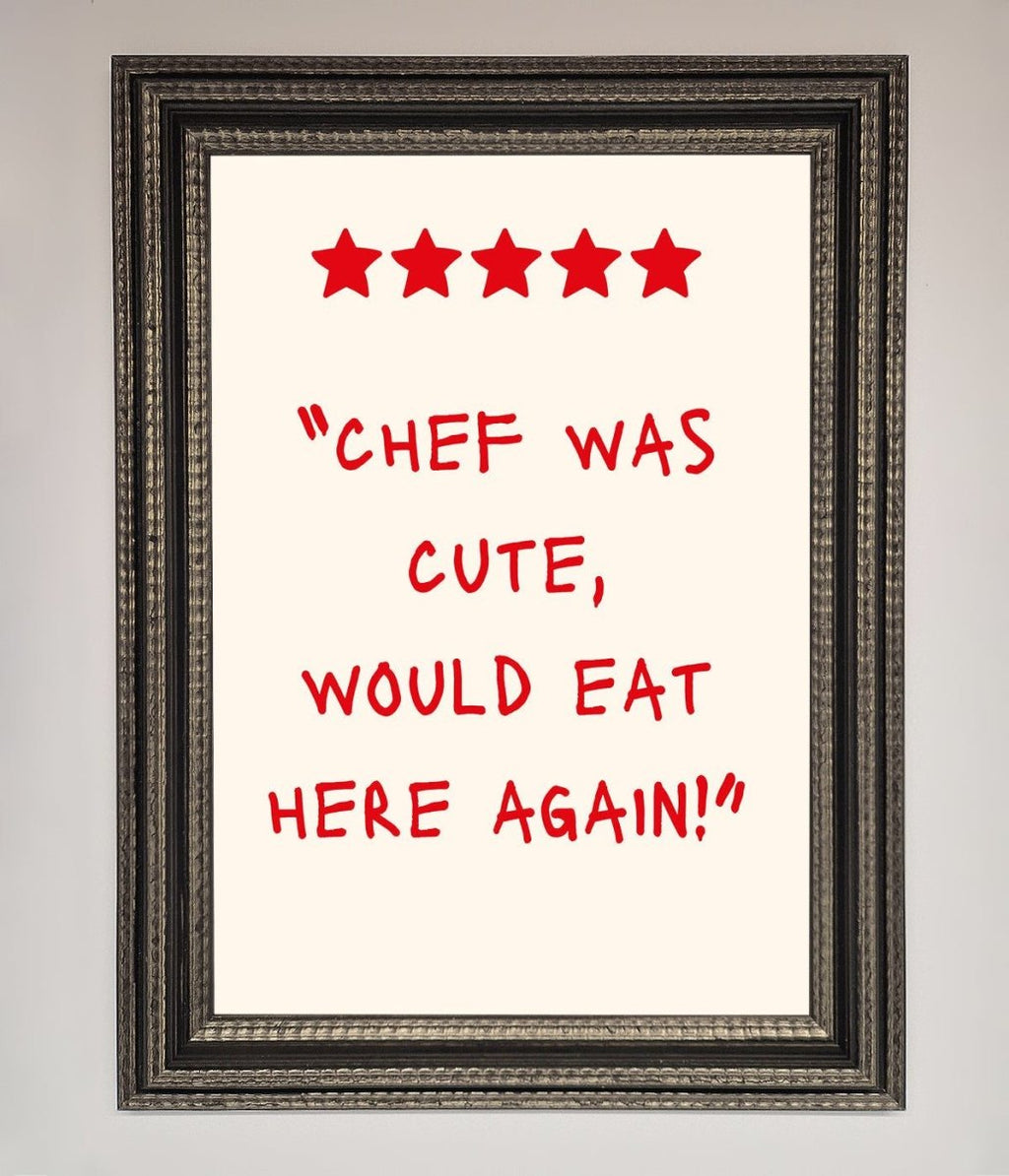 Chef Was Cute Framed Wall Art