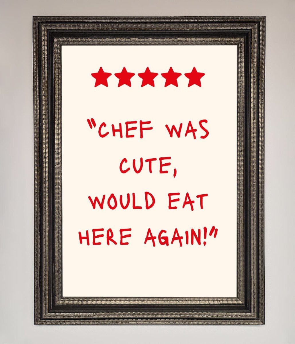 Chef Was Cute Framed Wall Art