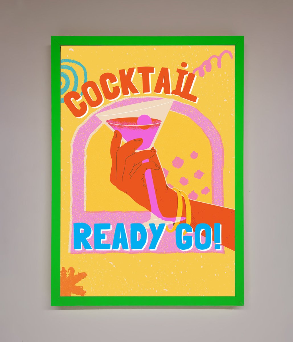 Cocktail Ready Go Framed Poster