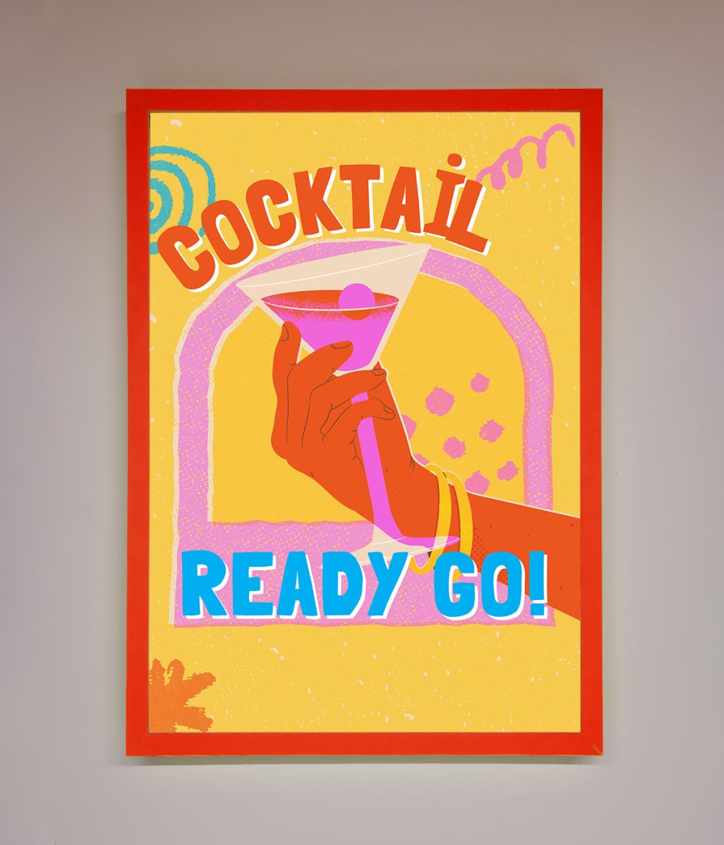 Cocktail Ready Go Framed Poster