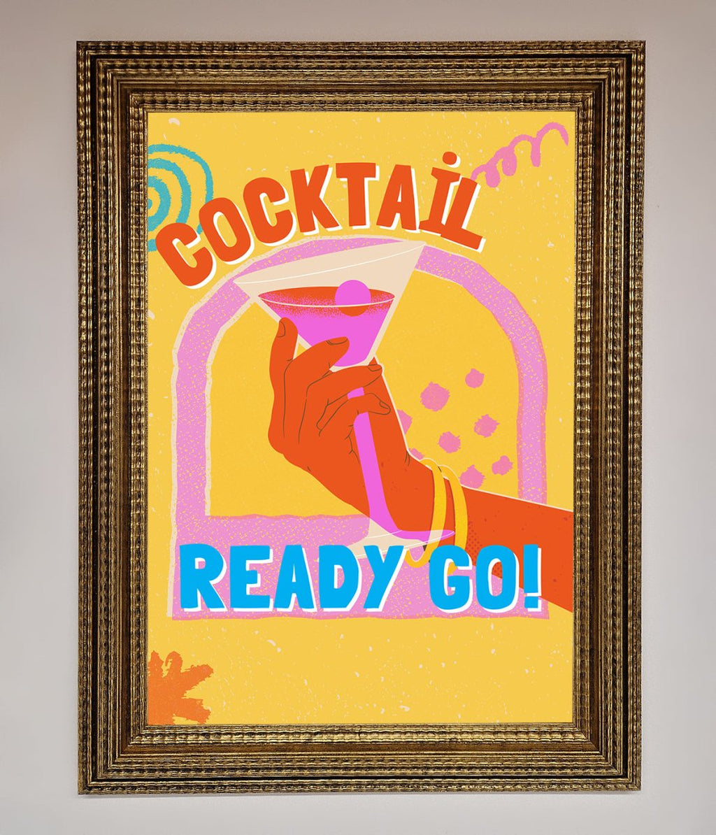Cocktail Ready Go Framed Poster