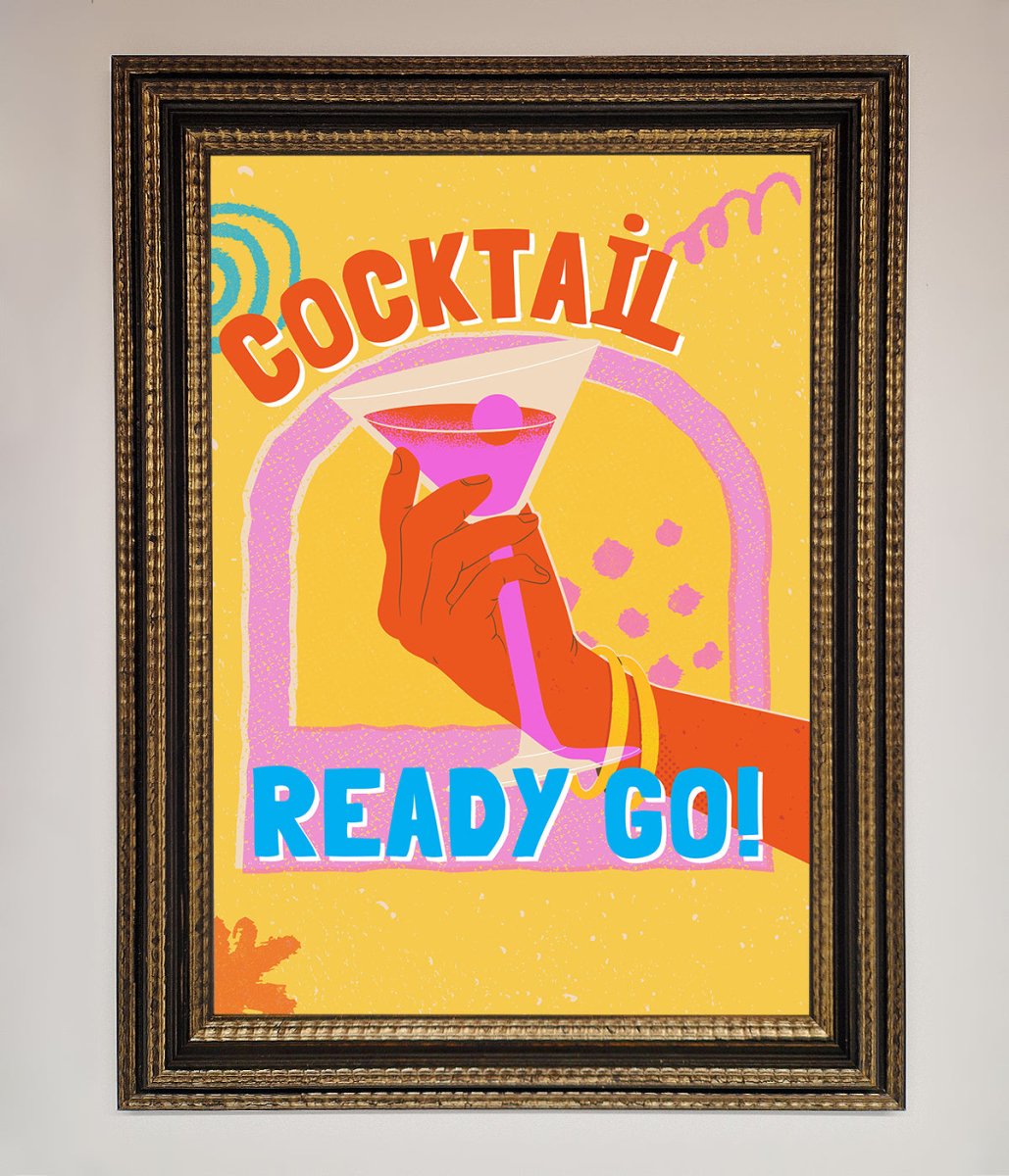 Cocktail Ready Go Framed Poster