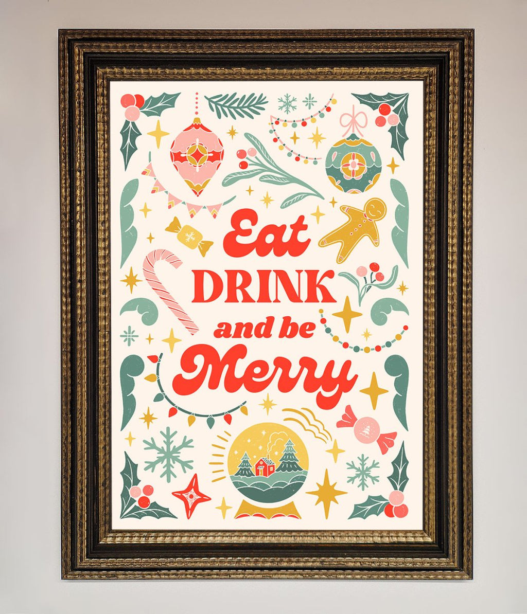 Eat Drink And Be Merry Framed Poster