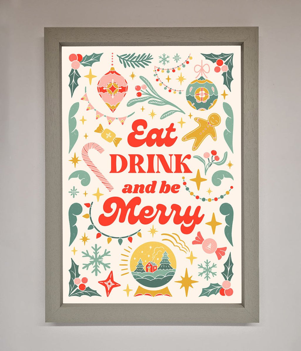 Eat Drink And Be Merry Framed Poster