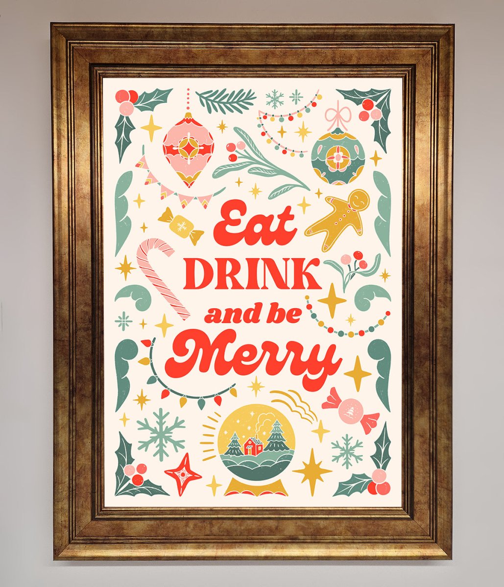 Eat Drink And Be Merry Framed Poster
