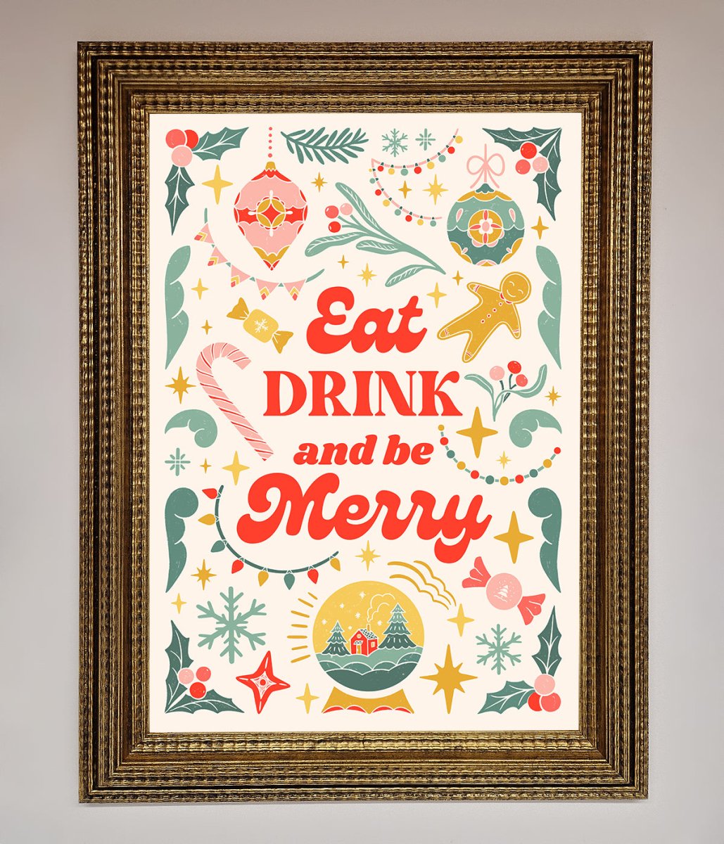 Eat Drink And Be Merry Framed Poster
