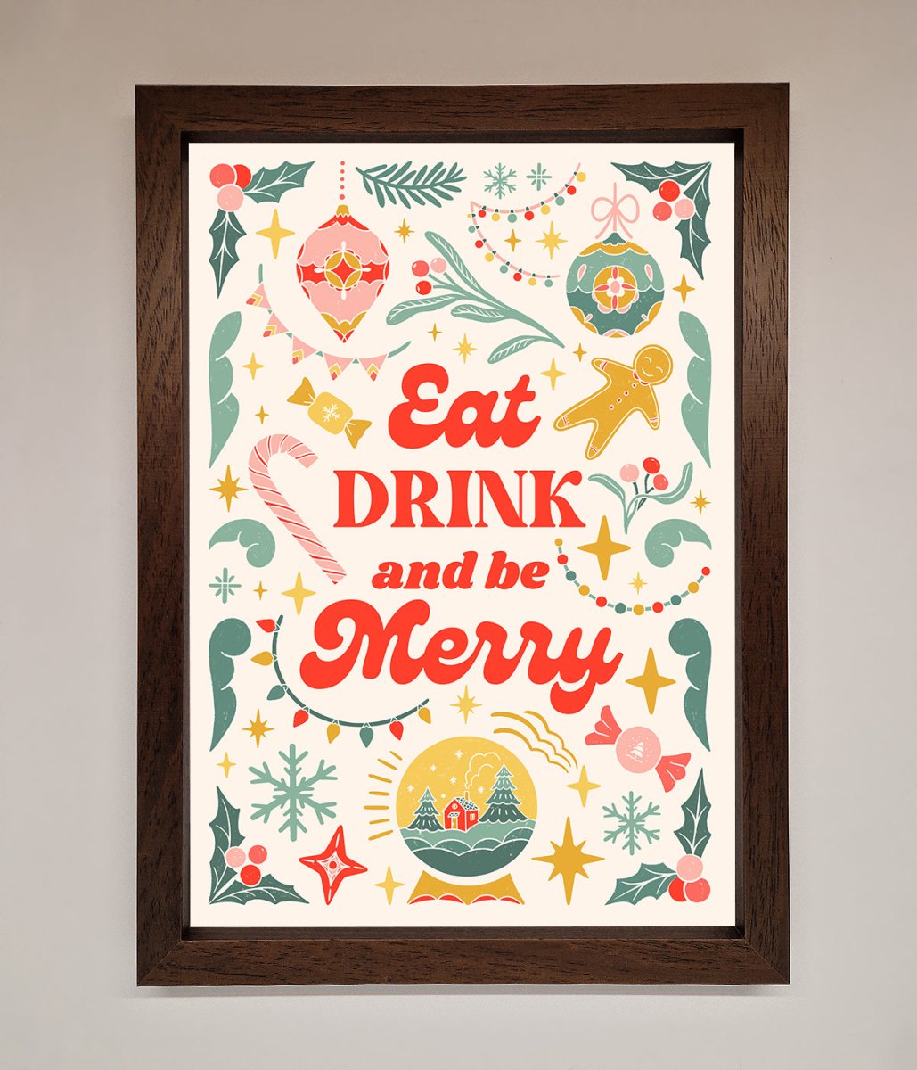 Eat Drink And Be Merry Framed Poster