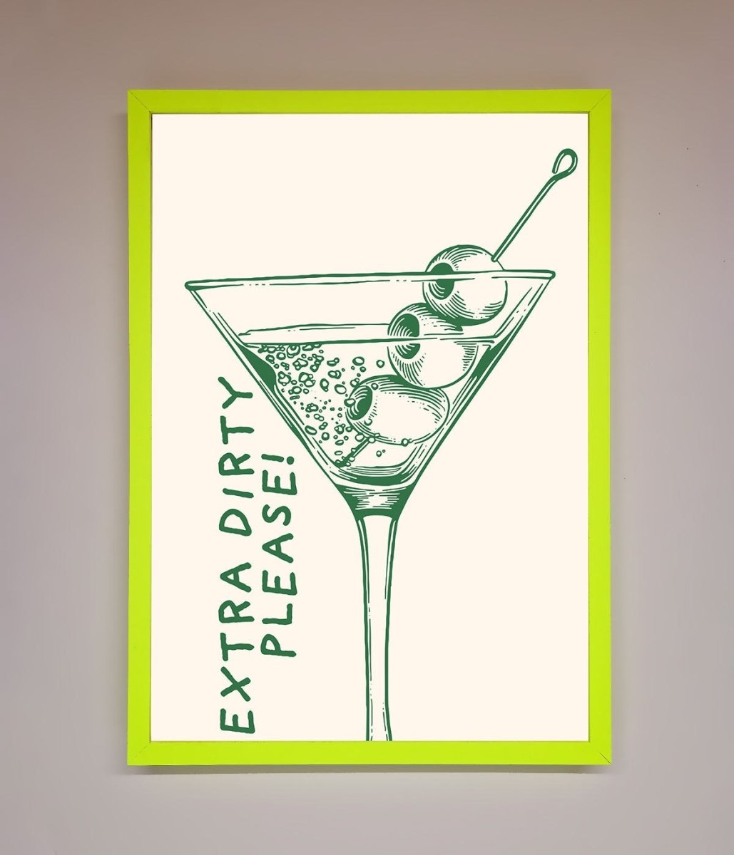 Extra Dirty Please Framed Poster