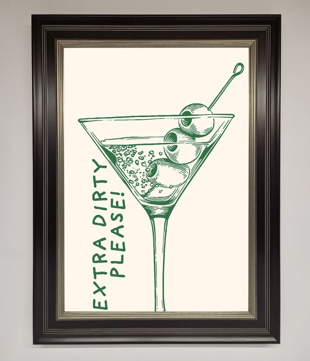 Extra Dirty Please Framed Poster