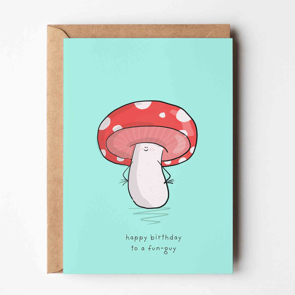 Happy Birthday to a Fun-Guy Greeting Card