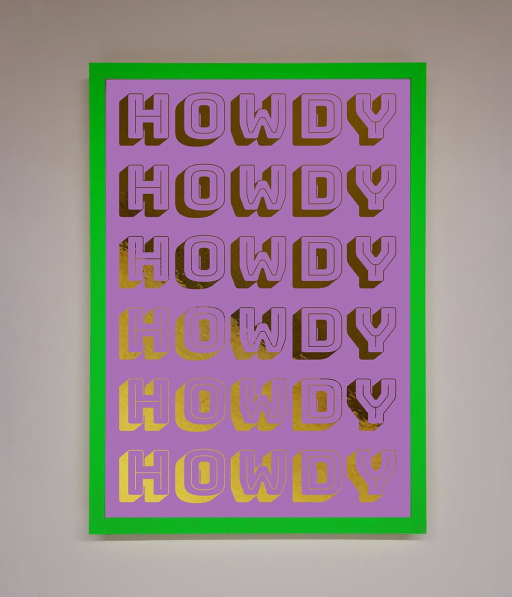 Howdy Foil Print