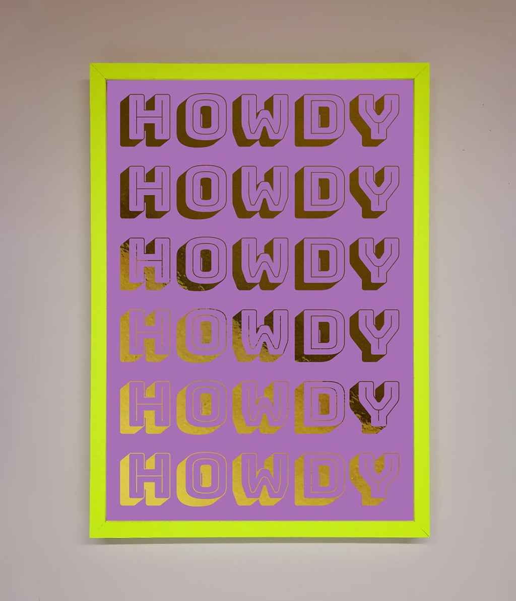 Howdy Foil Print
