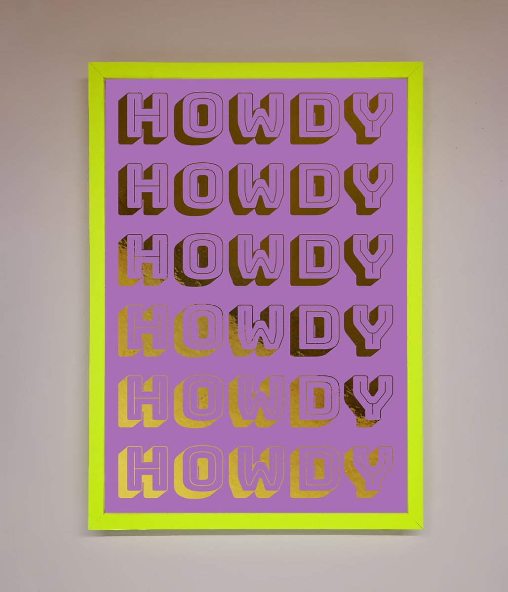 Howdy Foil Print