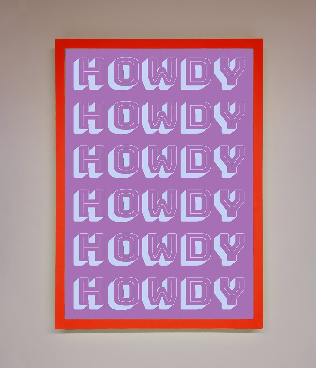 Howdy Howdy Framed Poster