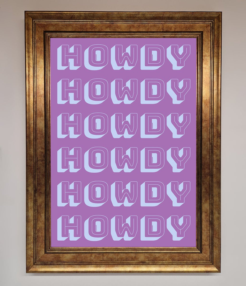 Howdy Howdy Framed Poster