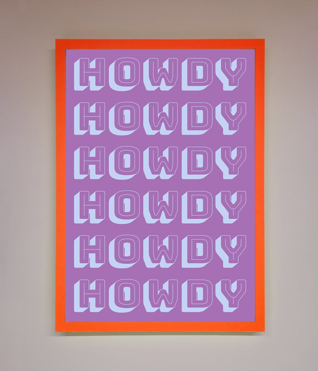 Howdy Howdy Framed Poster