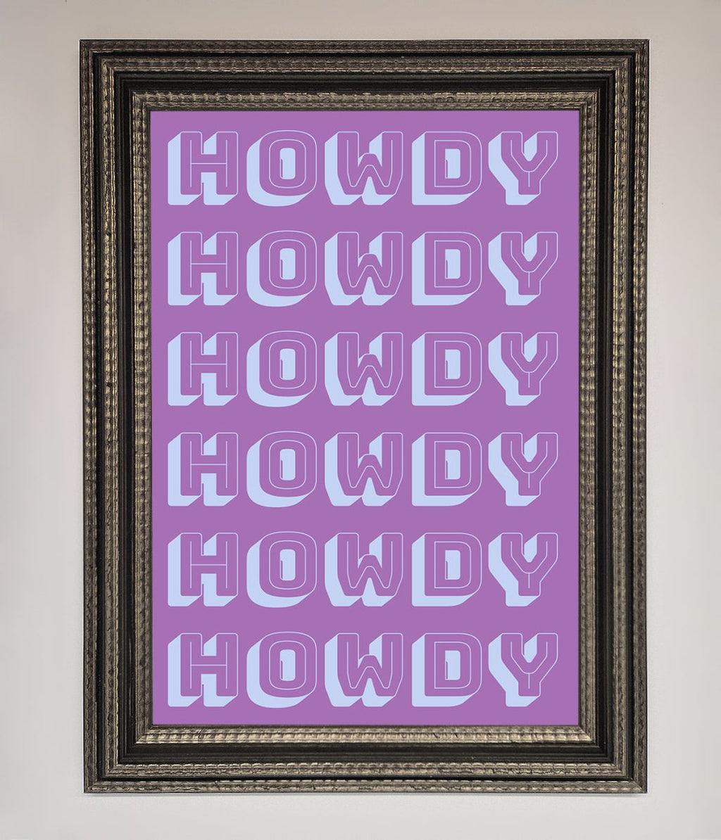 Howdy Howdy Framed Poster