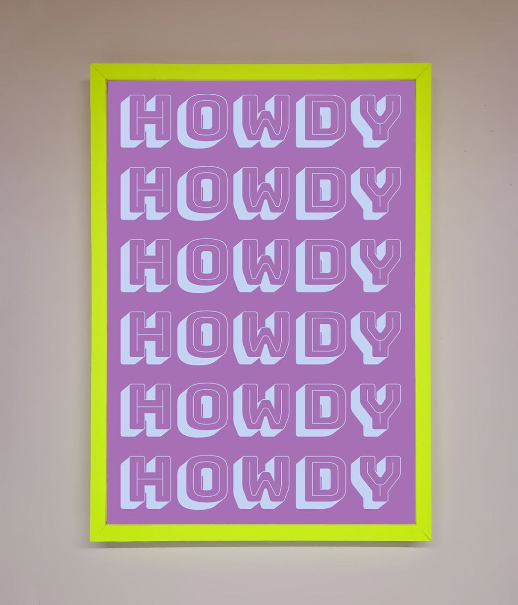 Howdy Howdy Framed Poster