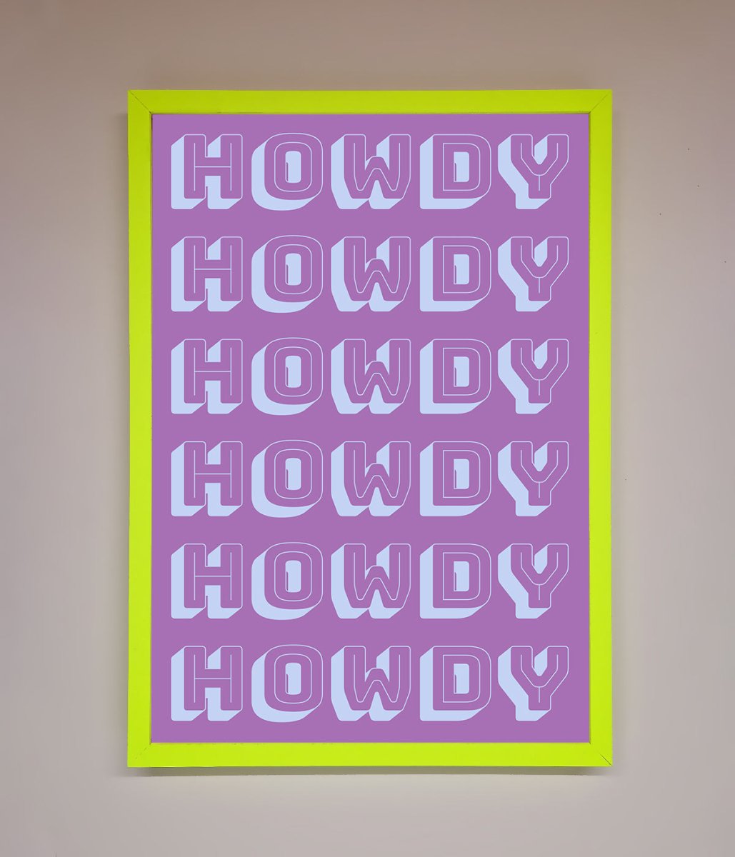 Howdy Howdy Framed Poster