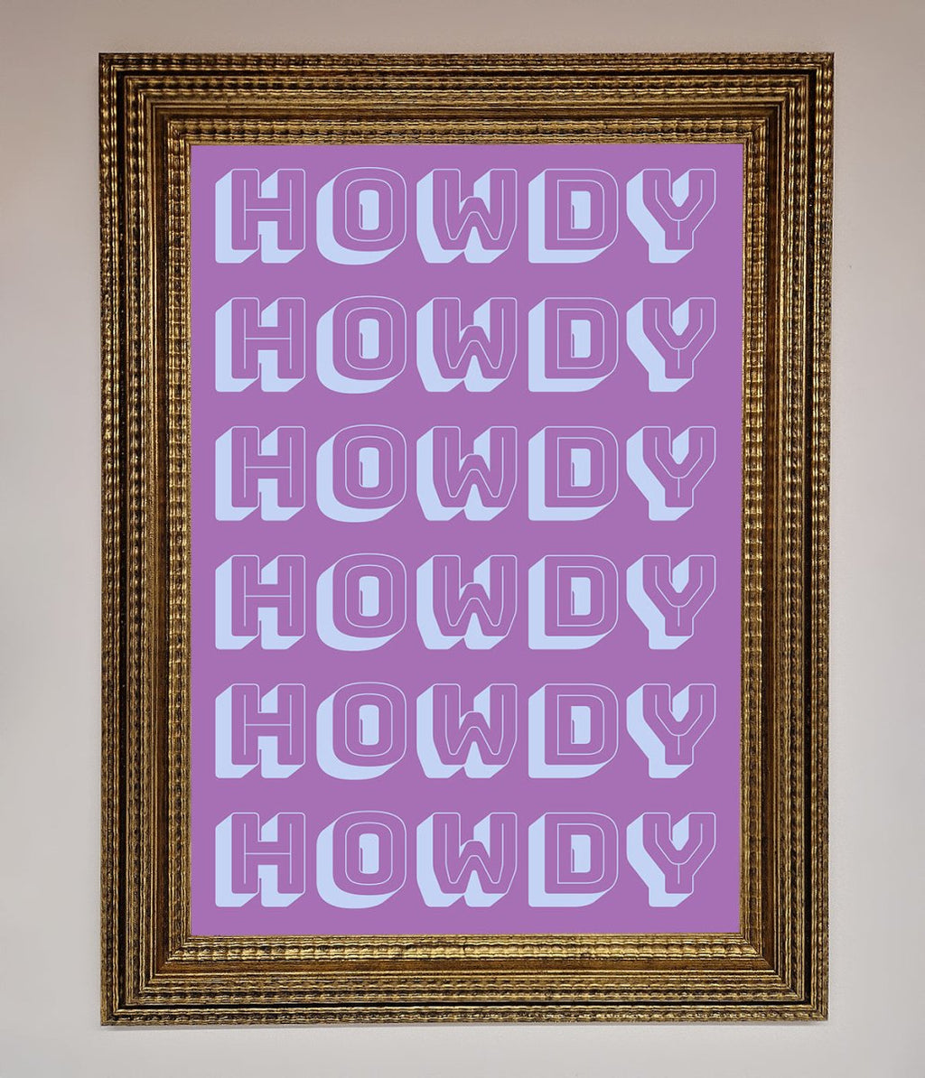 Howdy Howdy Framed Poster