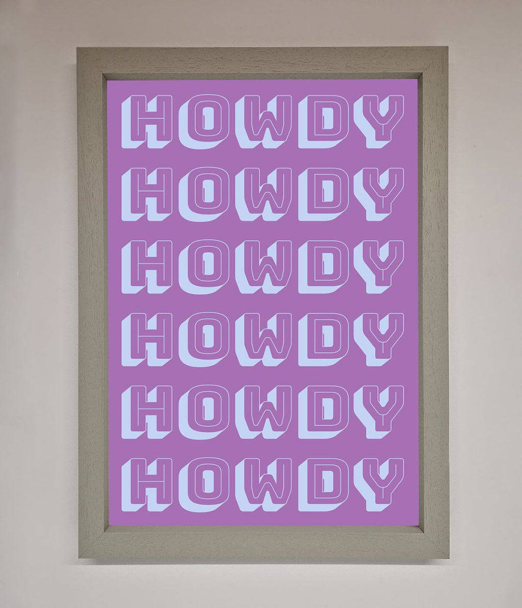 Howdy Howdy Framed Poster