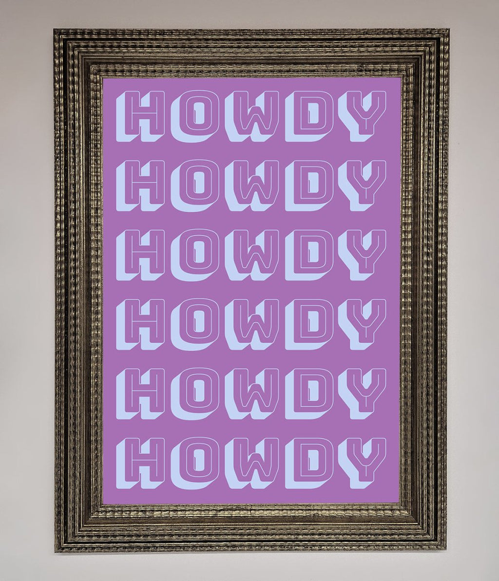 Howdy Howdy Framed Poster
