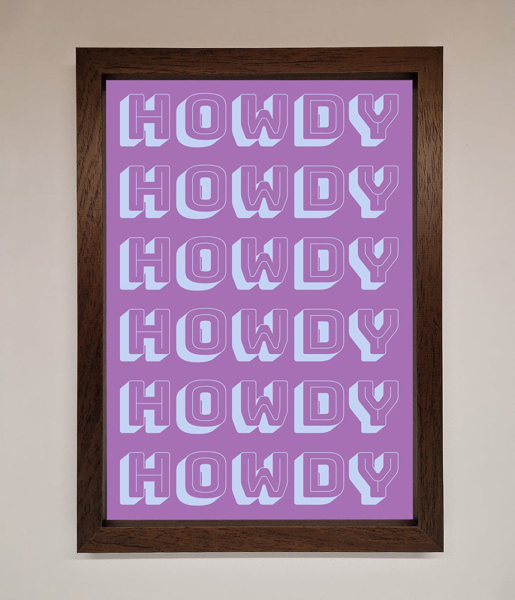 Howdy Howdy Framed Poster