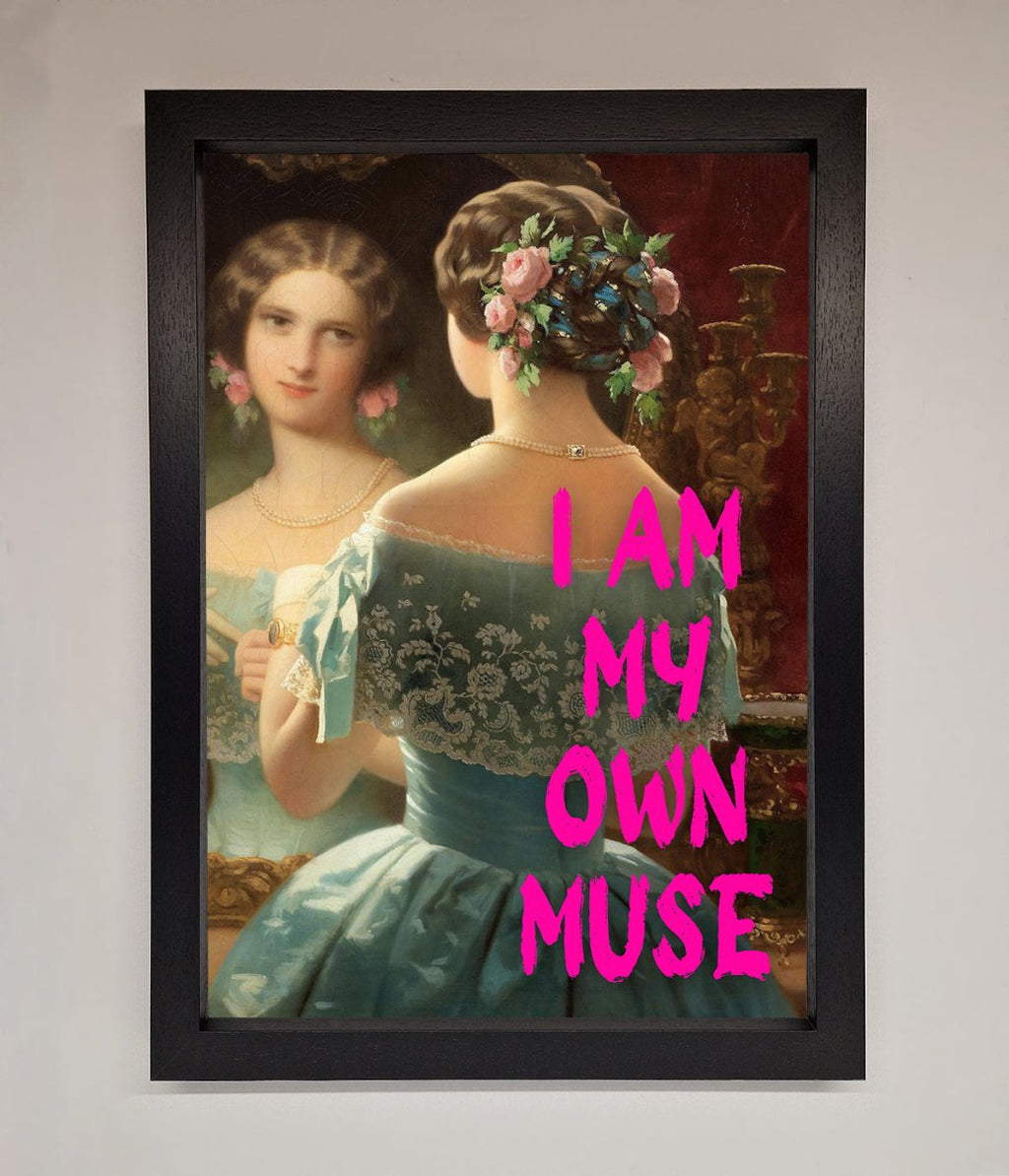 I Am My Own Muse Framed Print