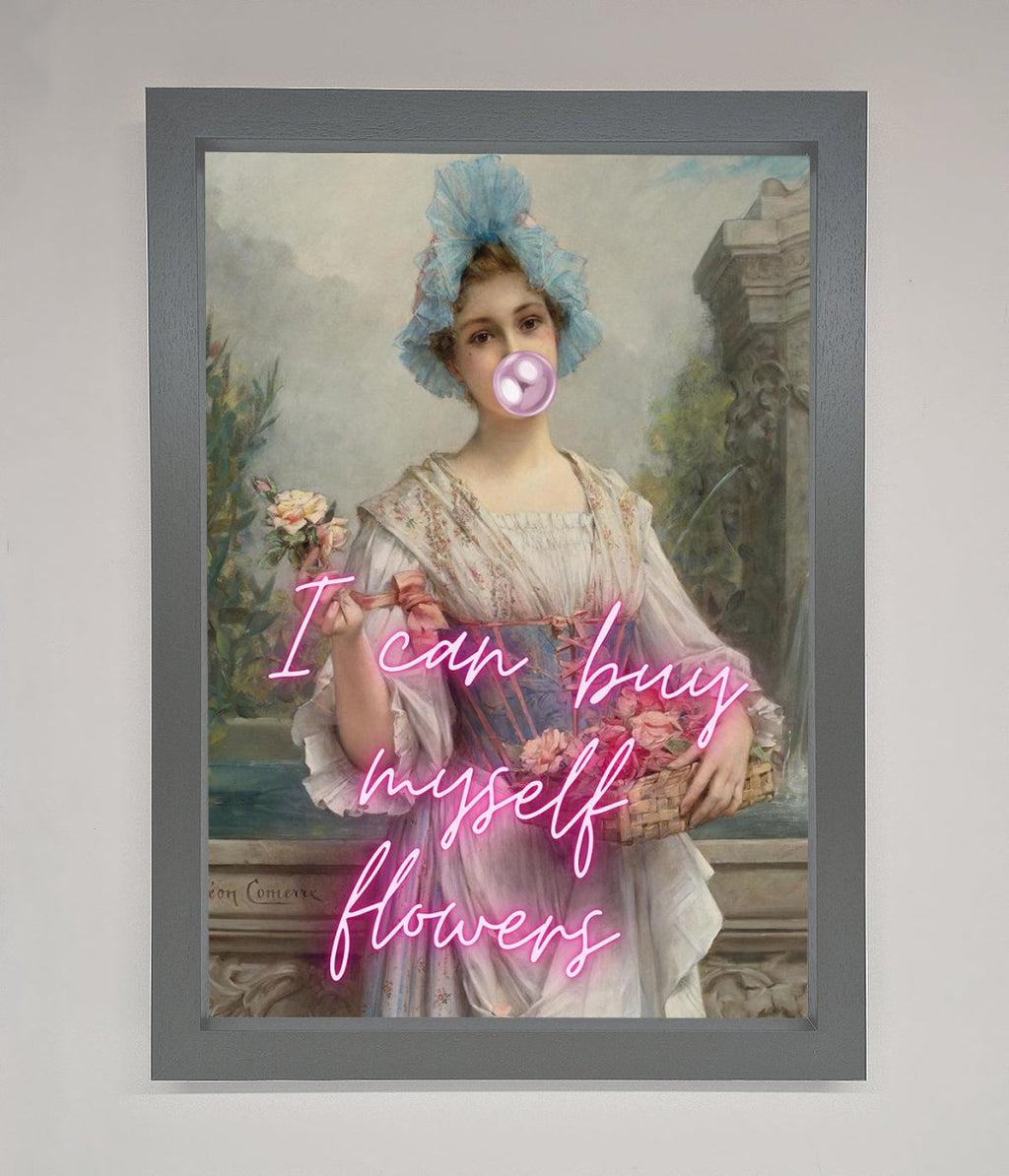 I Can Buy Myself Flowers Framed Print