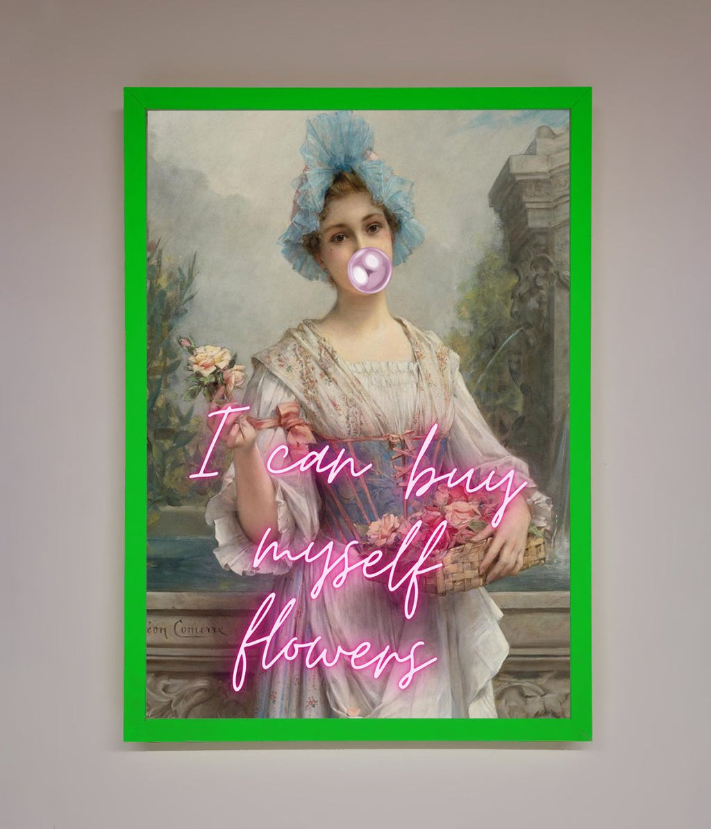 I Can Buy Myself Flowers Framed Print