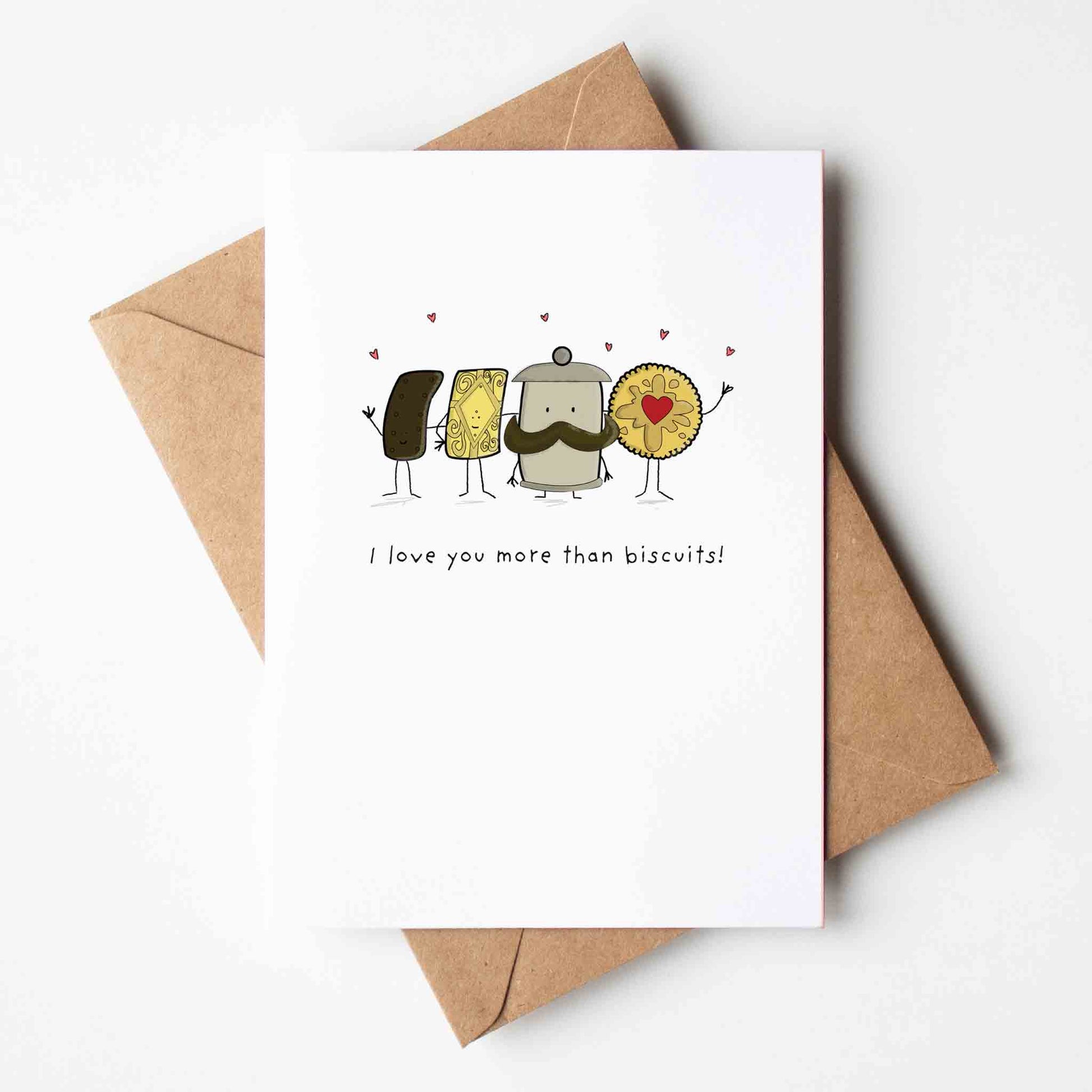 I Love You More Than Biscuits – Funny Love Card