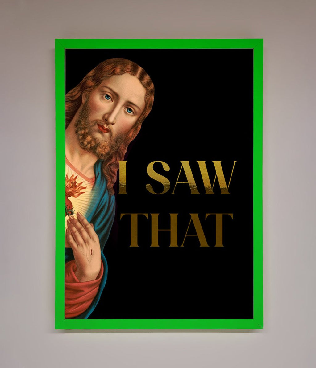 I Saw That Foil Print