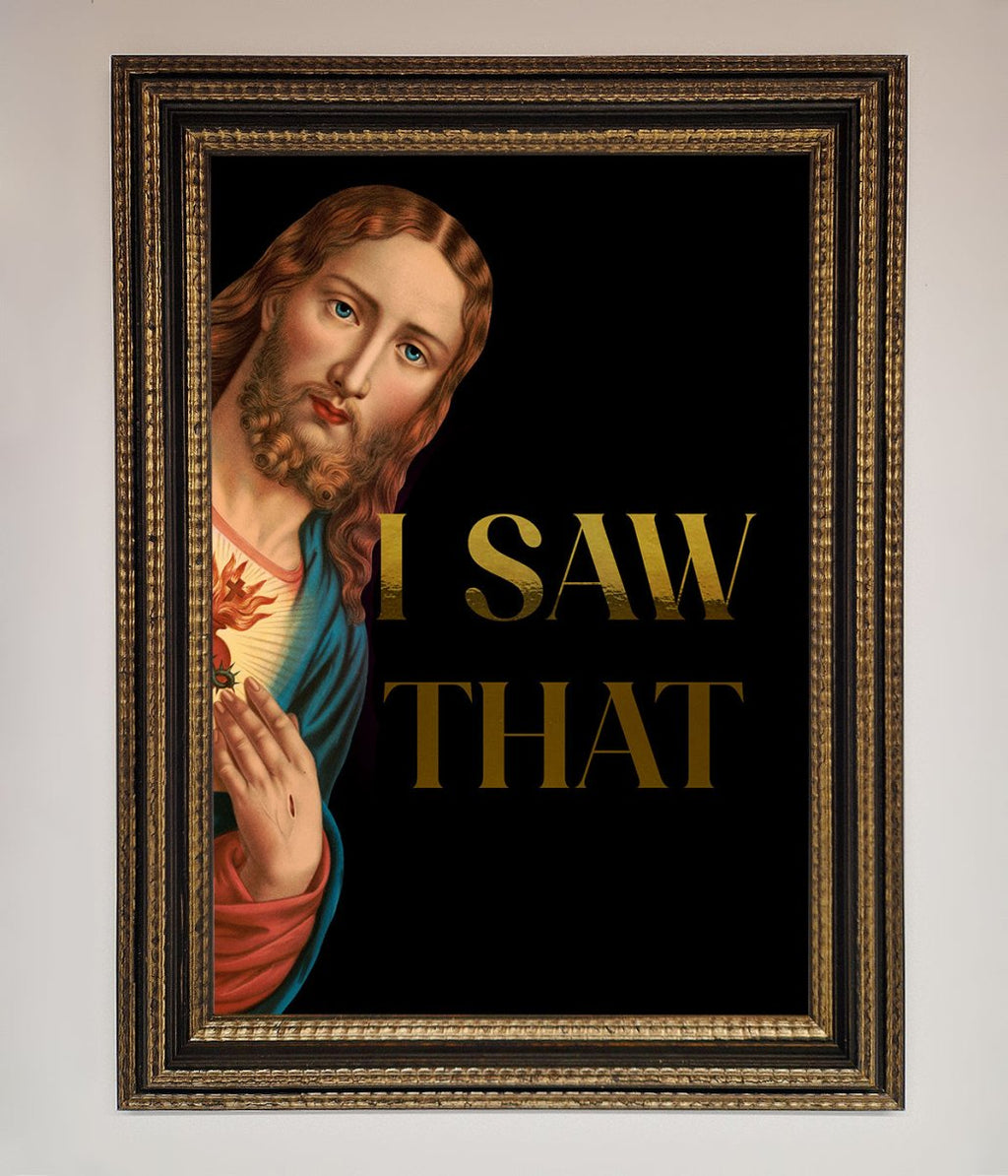 I Saw That Foil Print