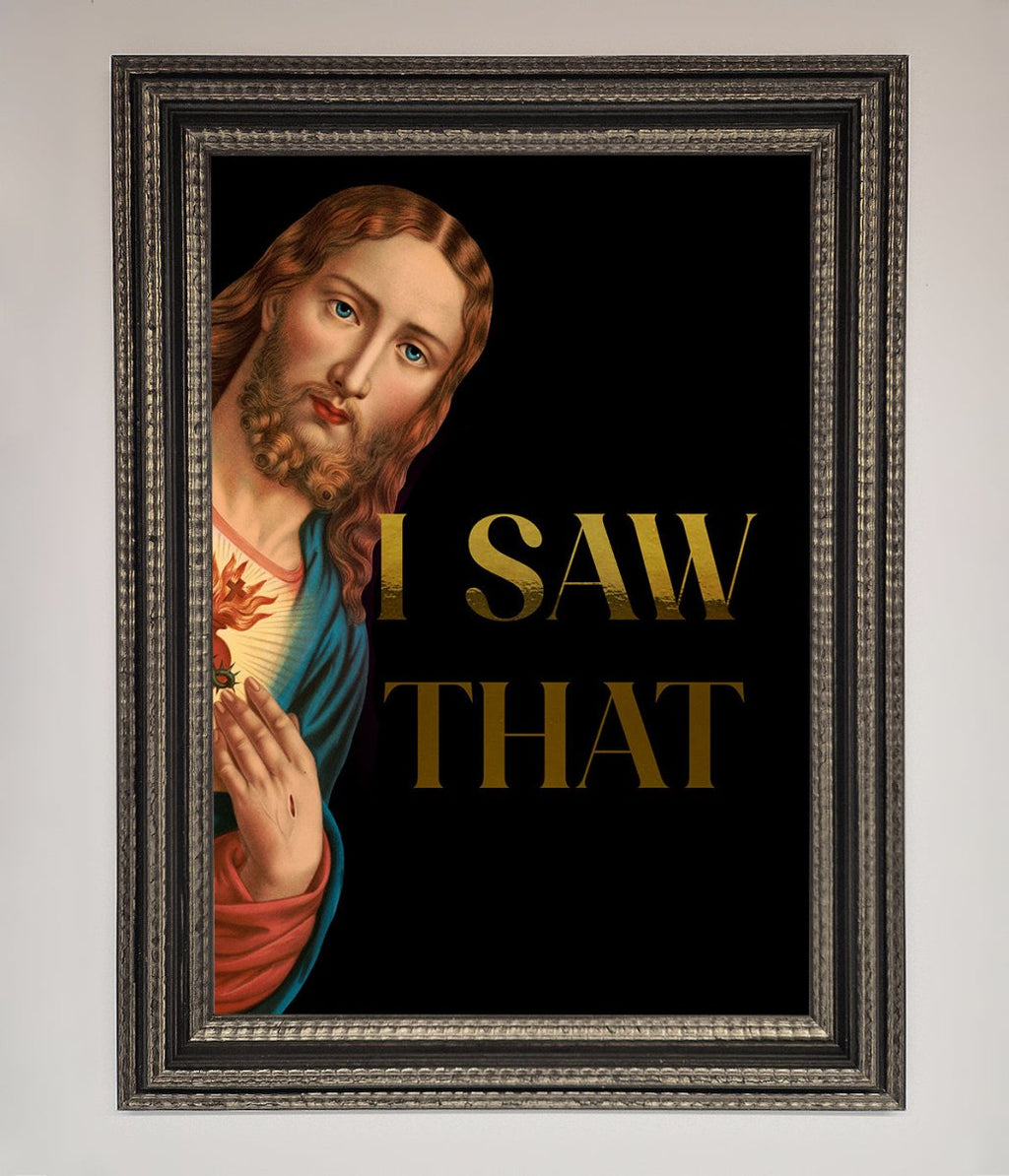 I Saw That Foil Print