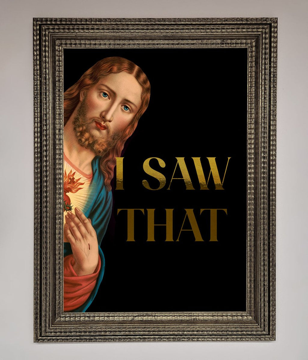 I Saw That Foil Print