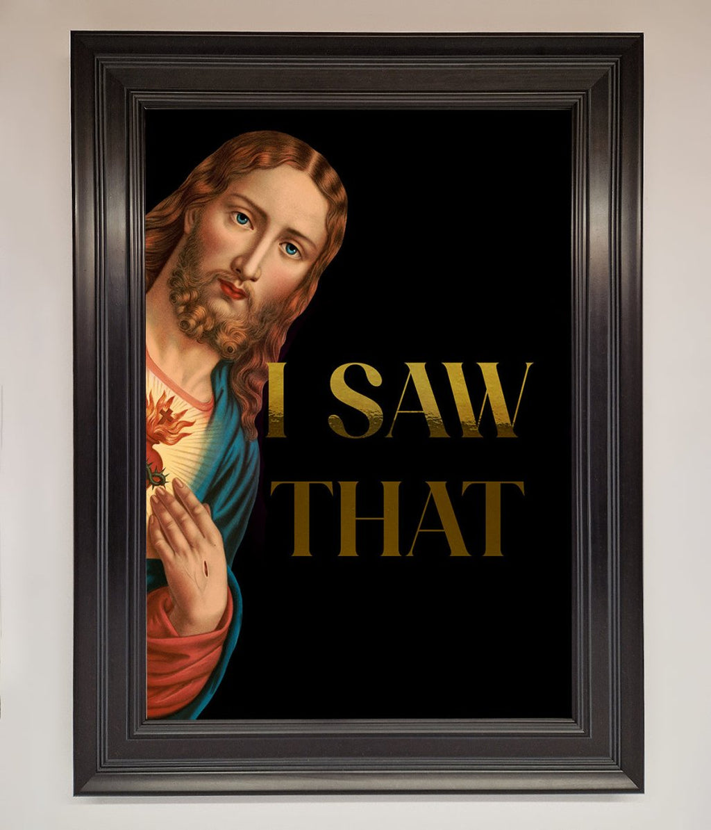 I Saw That Foil Print