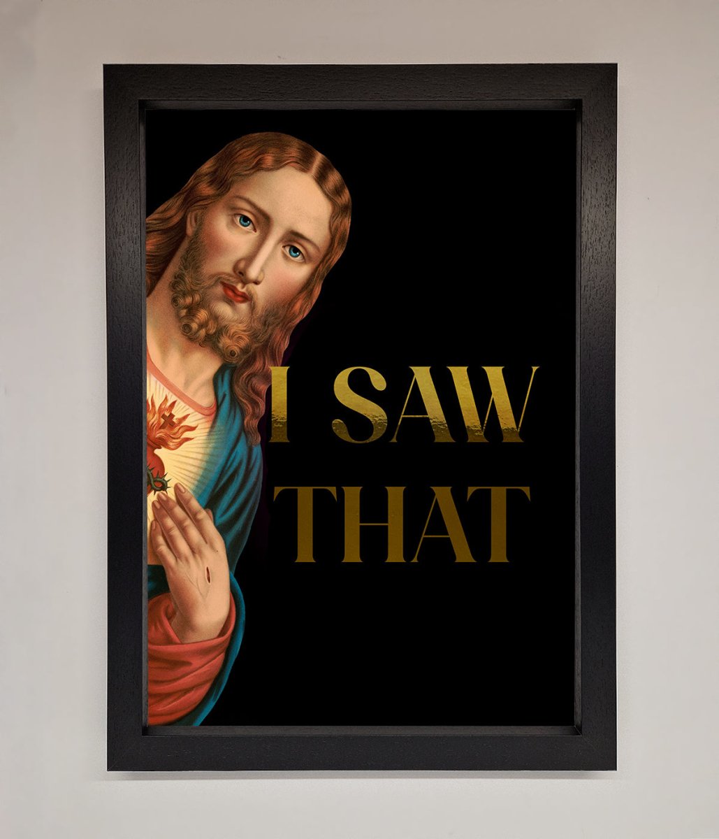 I Saw That Foil Print