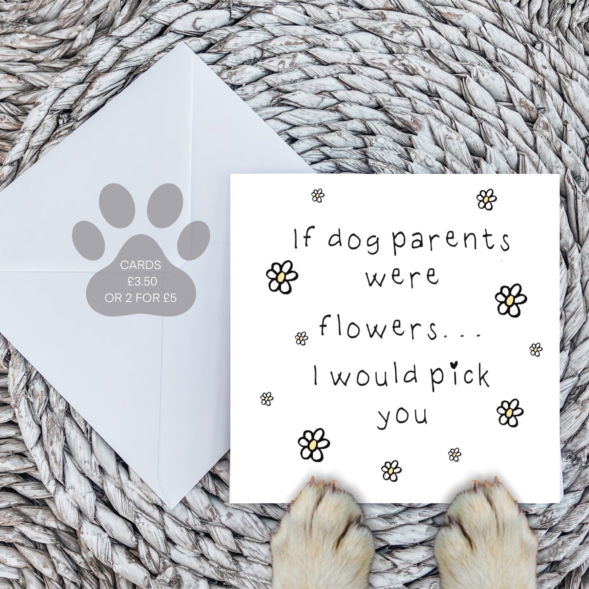 If Dog Parents Were Flowers Card