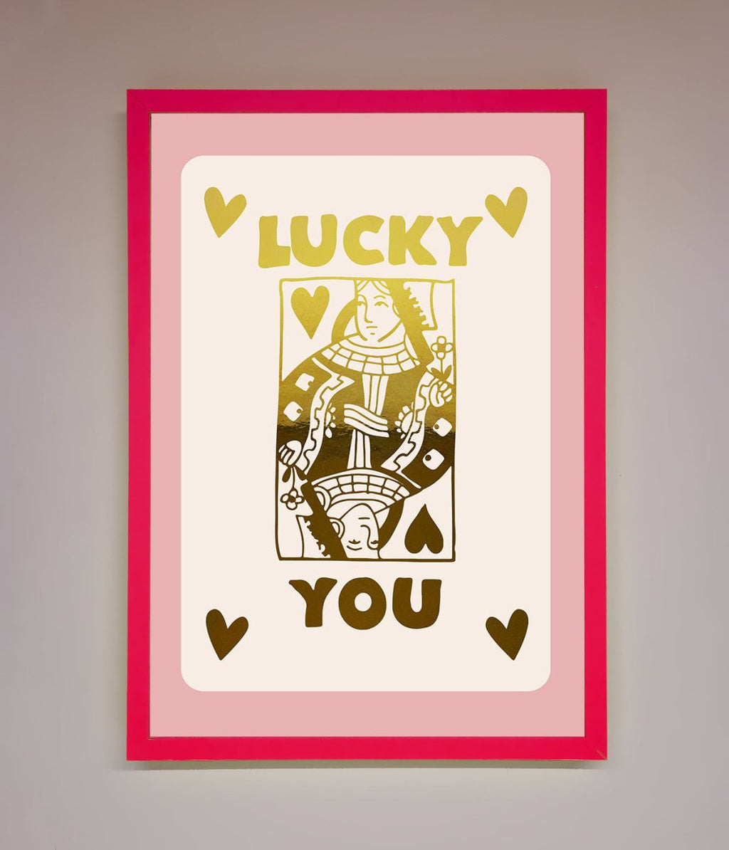 Lucky You Foil Print
