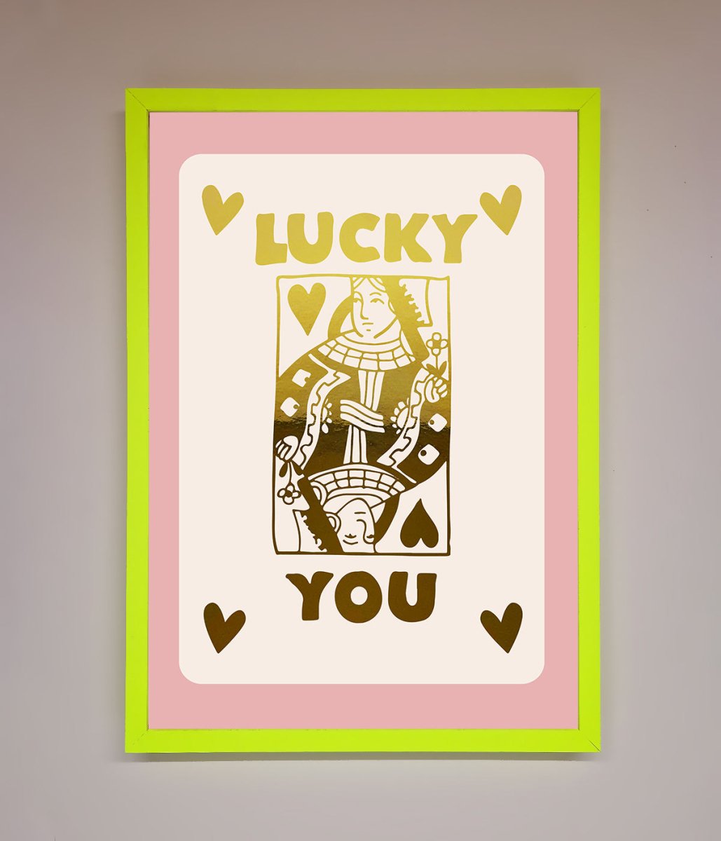 Lucky You Foil Print