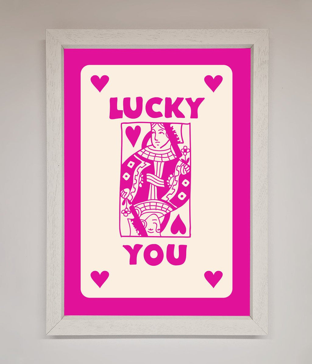 Lucky You Hot Pink Framed Poster