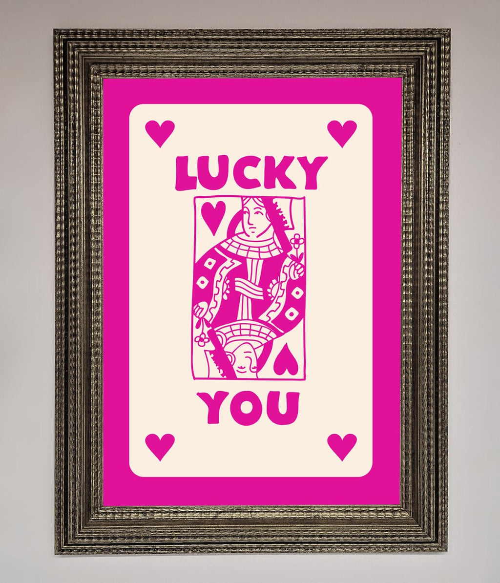 Lucky You Hot Pink Framed Poster