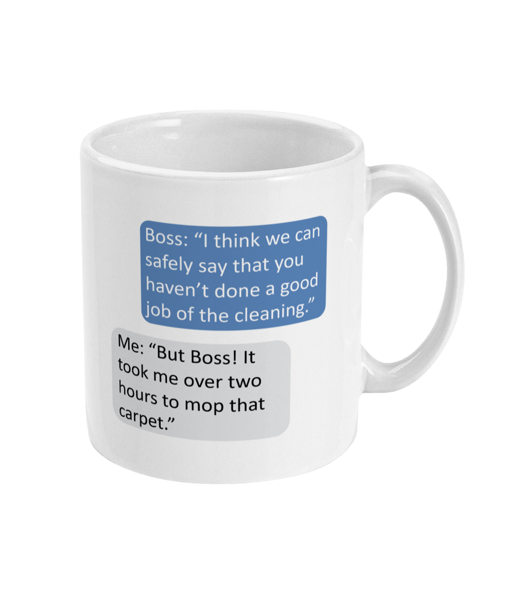 Good Job of Cleaning Funny Boss Mug