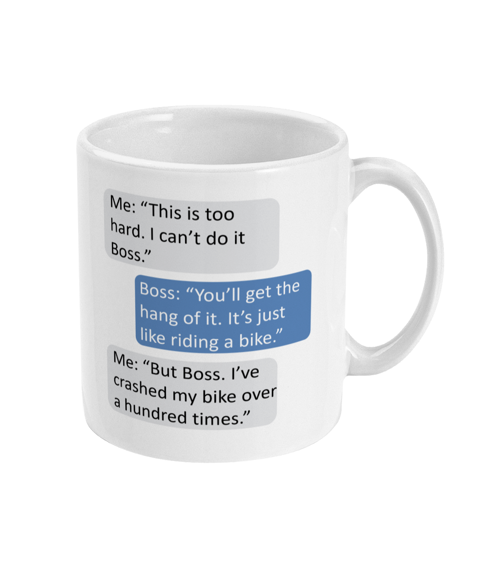 Funny Riding a Bike Boss Joke Coffee Mug 11oz