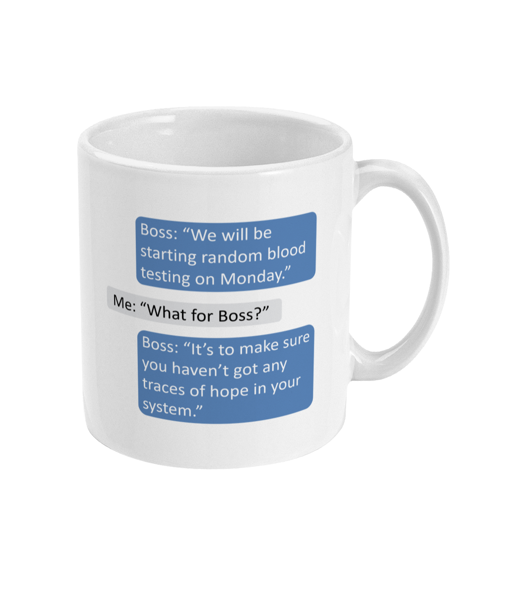 Blood Testing Boss Joke Coffee Mug