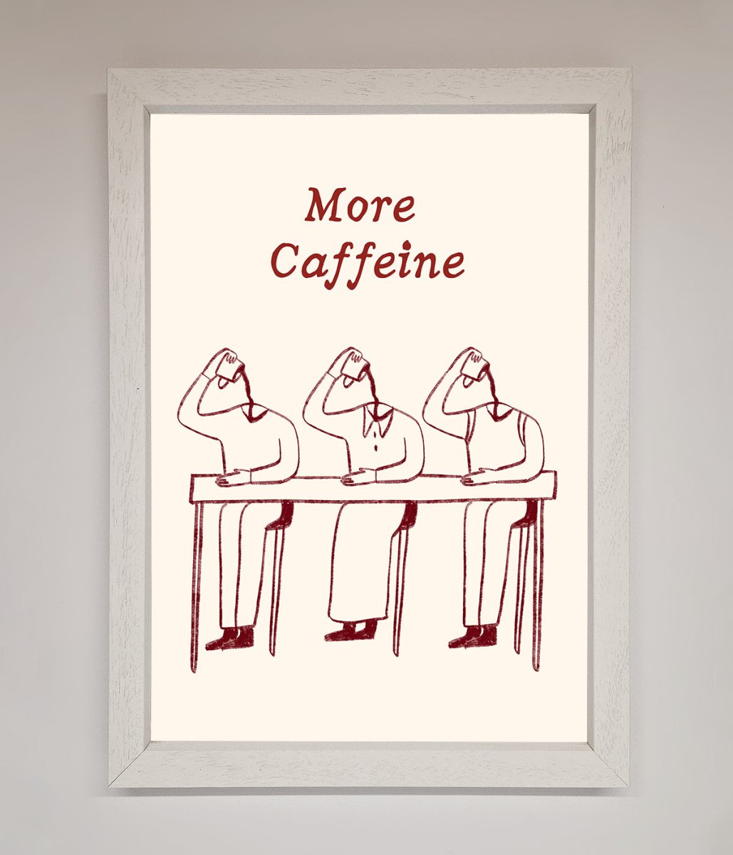 More Caffeine Framed Wall Art