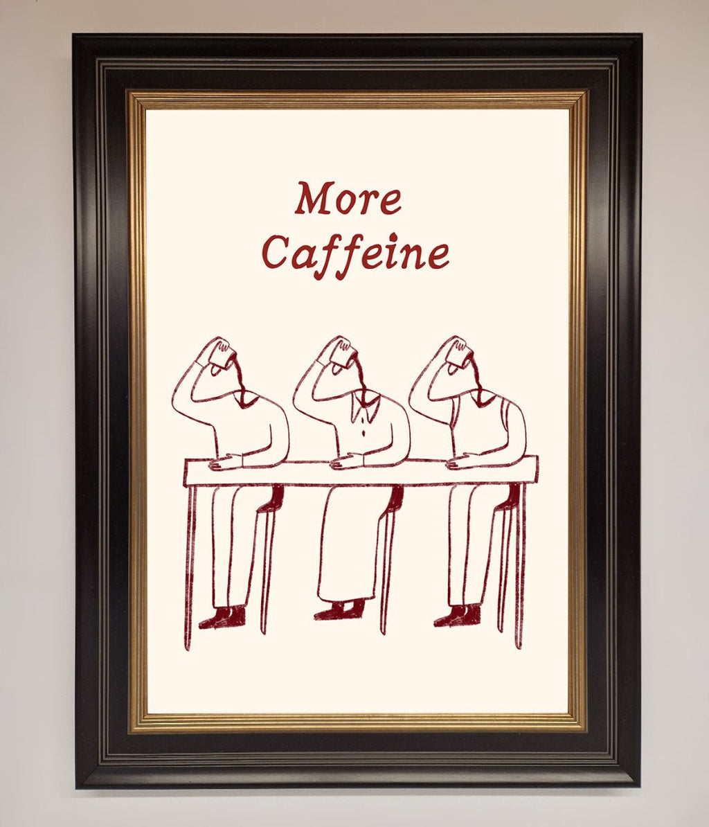 More Caffeine Framed Wall Art