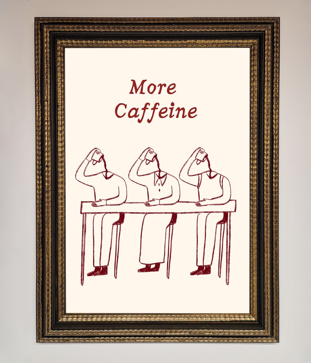 More Caffeine Framed Wall Art