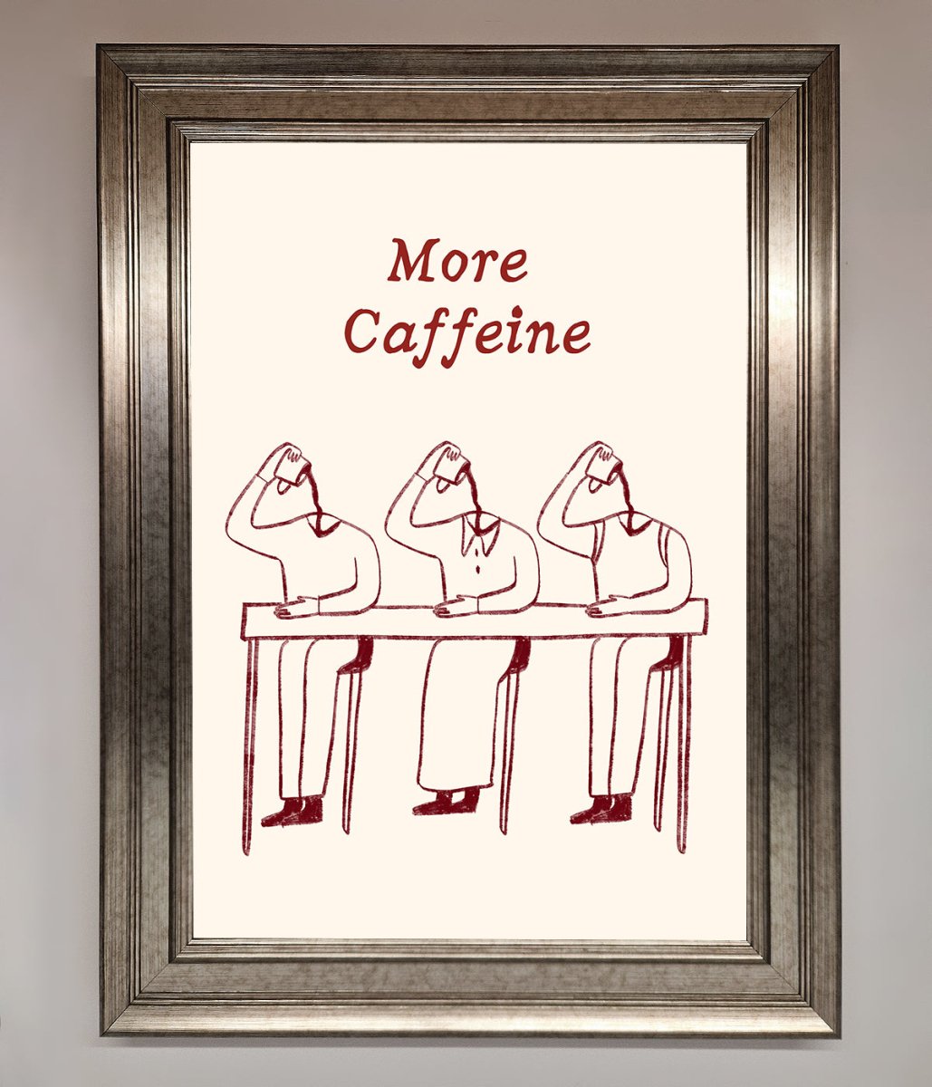 More Caffeine Framed Wall Art